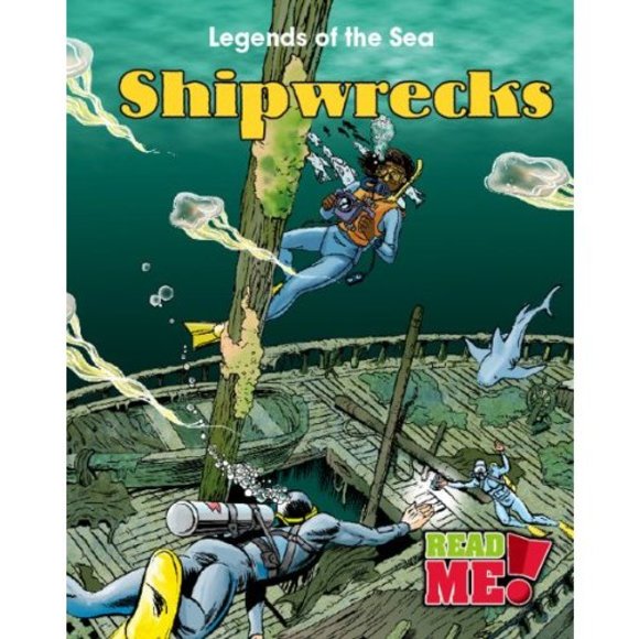 Shipwrecks (Legends of the Sea) (Hardcover) - Picture 1 of 1